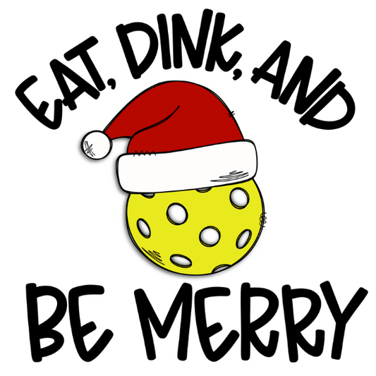 Eat, Dink, and Be Merry